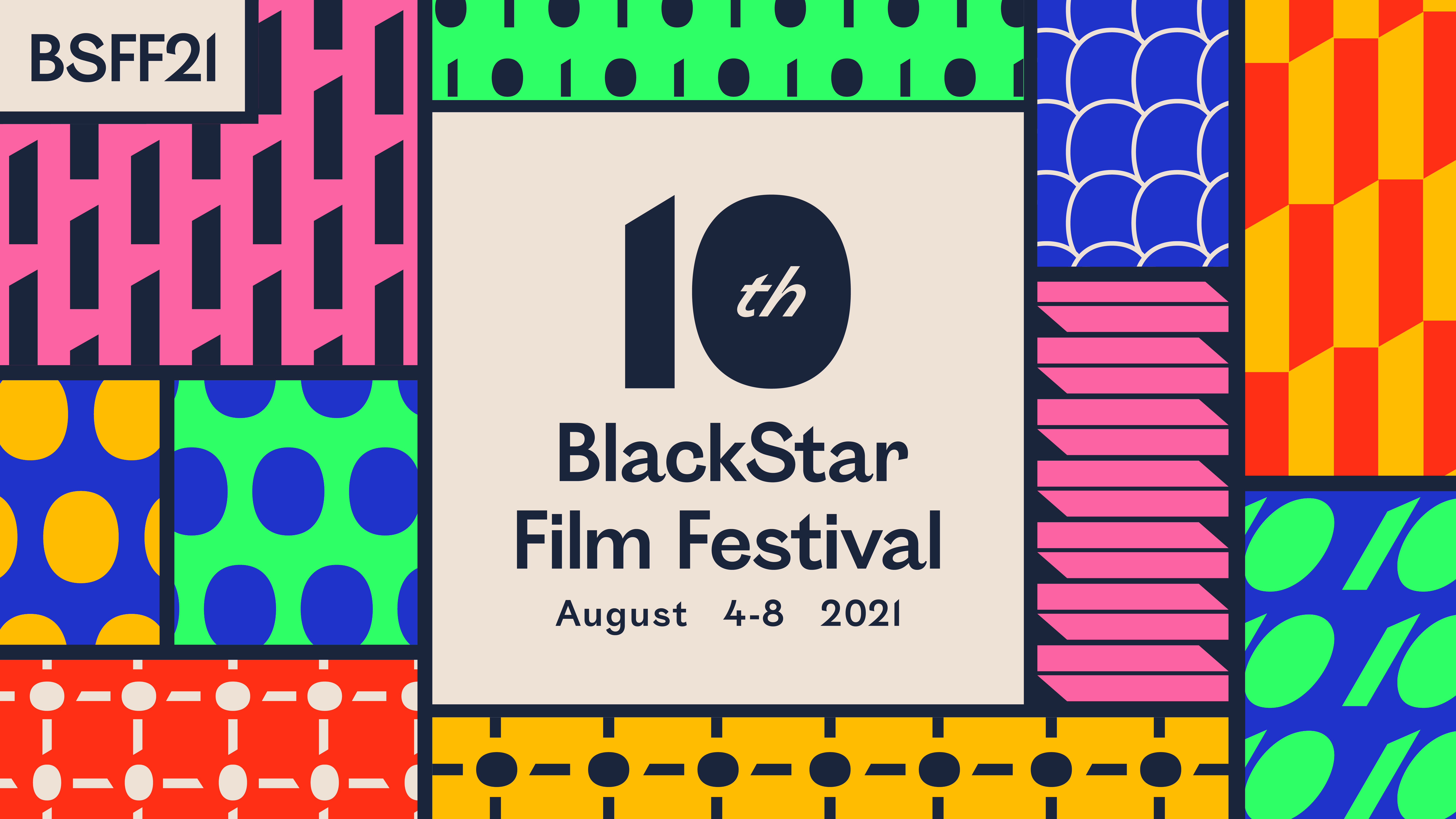 Presenting 10th Annual BlackStar Film Festival 2021 MediaJustice